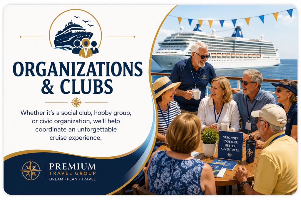 Organizations & Clubs banner featuring members of a social group enjoying a cruise together, representing club, hobby, and civic organization group travel planned by Premium Travel Group.