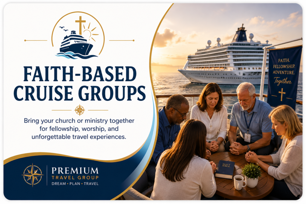 Faith-Based Cruise Groups banner featuring travelers praying together aboard a cruise ship at sunset, representing Christian fellowship, worship, and group travel with Premium Travel Group.